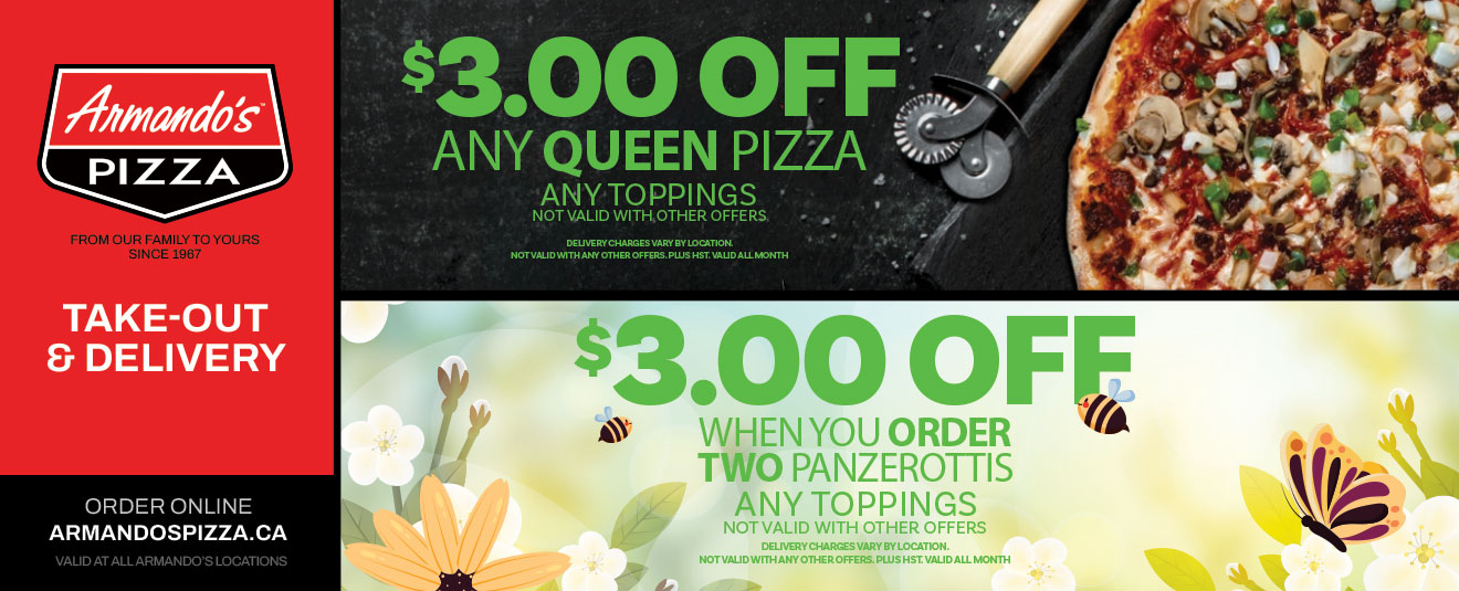 $3 off any queen pizza, any toppings. $3 off when you order two panzerottis. 
