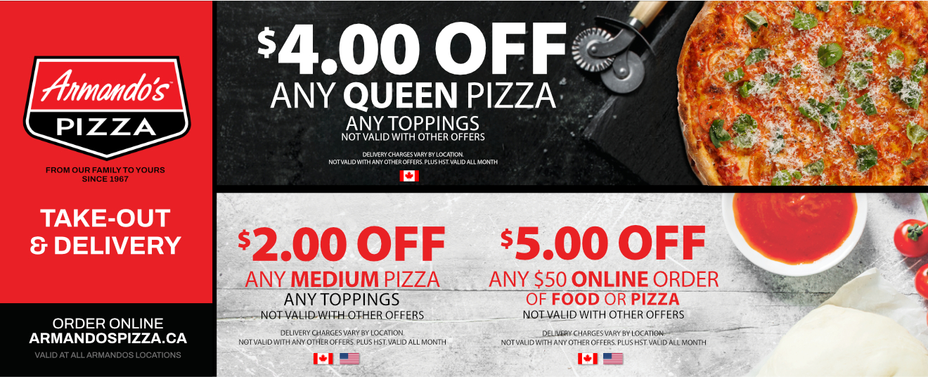 $4 off any queen pizza, $2 off any medium pizza, $5 off online orders of food or pizza